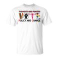Thoughts And Prayers Vote Policy And Change Equality Rights T-Shirt
