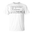 Times New Roman Font Size12 No Exceptions T-Shirt