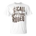 Vintage And They Call The Thing Rodeo Country Cowgirl Cowboy T-Shirt