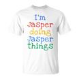 Youth I'm Jasper Doing Jasper Things Cute Personalised T-Shirt