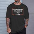 30Th Birthday Making America Great Since 1994 T-Shirt Gifts for Him