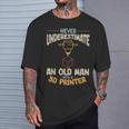 3D Printing Never Underestimate An Old Man With A 3D Printer T-Shirt Gifts for Him