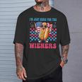 4Th Of July Hot Dog I'm Just Here For The Wieners 4Th July T-Shirt Gifts for Him