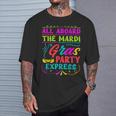 All Aboard The Mardi Gras Party Express Street Parade T-Shirt Gifts for Him