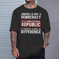 America Is A Constitutional Republic Not A Democracy T-Shirt Gifts for Him