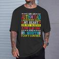 I Am An Autism Dad Born With My Heart Fire My Soul & A Mouth T-Shirt Gifts for Him