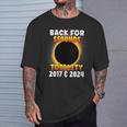 Back For Seconds Totality 2017 2024 Total Solar Eclipse T-Shirt Gifts for Him