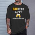 Bauherr 2024 Hausbau Neubau Baustelle Topping-Out T-Shirt Geschenke für Ihn