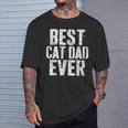 Best Cat Dad Ever Cat Dad Fathers Day T-Shirt Gifts for Him