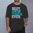 Best Swim Coach Ever Swim Coach T-Shirt Gifts for Him