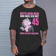 Bitte Kein Eneid Gut Aussehe 45 Jahre Unicorn 45Th Birthday T-Shirt Geschenke für Ihn