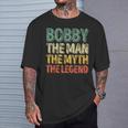 Bobby The Man The Myth The Legend First Name Bobby T-Shirt Gifts for Him