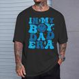In My Boy Dad Era T-Shirt Gifts for Him