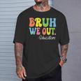Bruh We Out Educators Happy Last Day Of School Groovy T-Shirt Gifts for Him