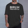 Bruh Formerly Known As Dad Father's Day Idea For Papa Men's T-Shirt Gifts for Him