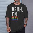 Bruh Meme I'm Gay Lgbt Flag Gay Pride Month Rainbow T-Shirt Gifts for Him