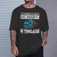 Camión Conductor Hombres Camioneros Camiones Camionero Camiseta unisex Regalos para él