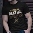 If You Can't Beat Us Cheat Us T-Shirt Gifts for Him