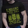 If You Can't Remember My Name Just Say Pickles Women T-Shirt Gifts for Him