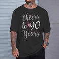 Cheers To 90 Years 90Th Birthday T-Shirt Gifts for Him