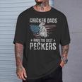 Chicken Dads Have The Best Peckers Ever Adult Humor T-Shirt Gifts for Him