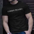 Cowboy Pillows Western Country Southern Cowgirls T-Shirt Gifts for Him