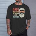 Dad With Beards Are Better Retro Father's Day Bearded Daddy T-Shirt Gifts for Him