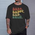 Dada Daddy Dad Bruhatertag Junge Papa Ehemannaterschaft T-Shirt Geschenke für Ihn