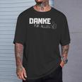 Danke Dankeschöndanke Für Alles Danklich German Language T-Shirt Geschenke für Ihn