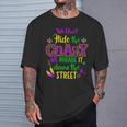 We Don't Hide Crazy Parade It Bead Mardi Gras Carnival T-Shirt Gifts for Him