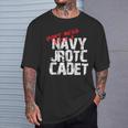 Don't Mess With A Navy Jrotc Cadet For Navy Junior Rotc T-Shirt Gifts for Him