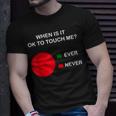 Don't Touch Me Never Touch Me Circle Graph Introvert T-Shirt Gifts for Him