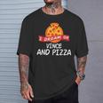 I Dream Of Vince And Pizza Vinces T-Shirt Gifts for Him