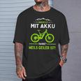 E-Mtb Warum Ich Mit Akkufahrre E-Bike T-Shirt Geschenke für Ihn