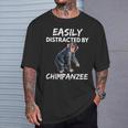 Easily Distracted By Chimpanzee Zoo Animal Lover T-Shirt Gifts for Him