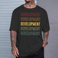 Entwicklungsstolz Entwicklung T-Shirt Geschenke für Ihn
