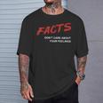 Facts Don't Care About Your Feelings Facts Music Video T-Shirt Gifts for Him