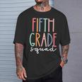 Fifth 5Th Grade Squad Teacher Crew Back To School Team T-Shirt Gifts for Him