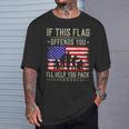 If This Flag Offends You I'll Help You Us Flag Veterans Day T-Shirt Gifts for Him