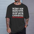 Fun Ich Schlank Würde Das Dich Nur Unnecessary Geil Machen T-Shirt Geschenke für Ihn