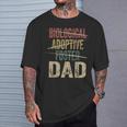 Dad Quote Not Biological Adoptive Foster Dad T-Shirt Gifts for Him