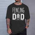 Fencing Father Fencing Dad T-Shirt Gifts for Him