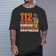 Fire Brigade 112 Wir Machen Hausbesuche Saying 112 T-Shirt Geschenke für Ihn