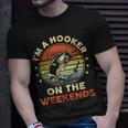 Fishing- I'm A Hooker On The Weekends Bass Fish T-Shirt Gifts for Him