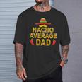 Nacho Average Dad Cinco De Mayo Father's Day T-Shirt Gifts for Him
