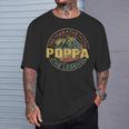 Poppa The Man The Myth The Legend Fathers Day T-Shirt Gifts for Him