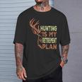 Retirement For Hunting Is My Retirement Plan T-Shirt Gifts for Him