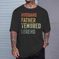 Tenured Professor Tenure Teacher Dad Tenure Legend T-Shirt Gifts for Him