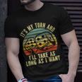 Game Night Adult Board Games It's My Turn Long As I Want T-Shirt Gifts for Him