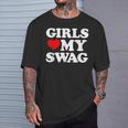 Girls Heart My Swag Girls Love My Swag Valentine's Day Hear T-Shirt Gifts for Him